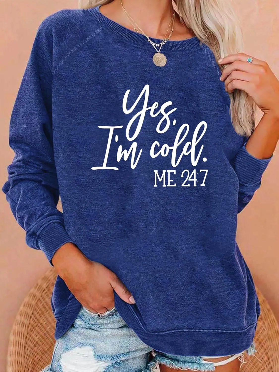 Yes I'm Cold Me 24:7 Sweatshirt Women Funny Letter Print Graphic Casual Loose Long Sleeve Pullover Tops