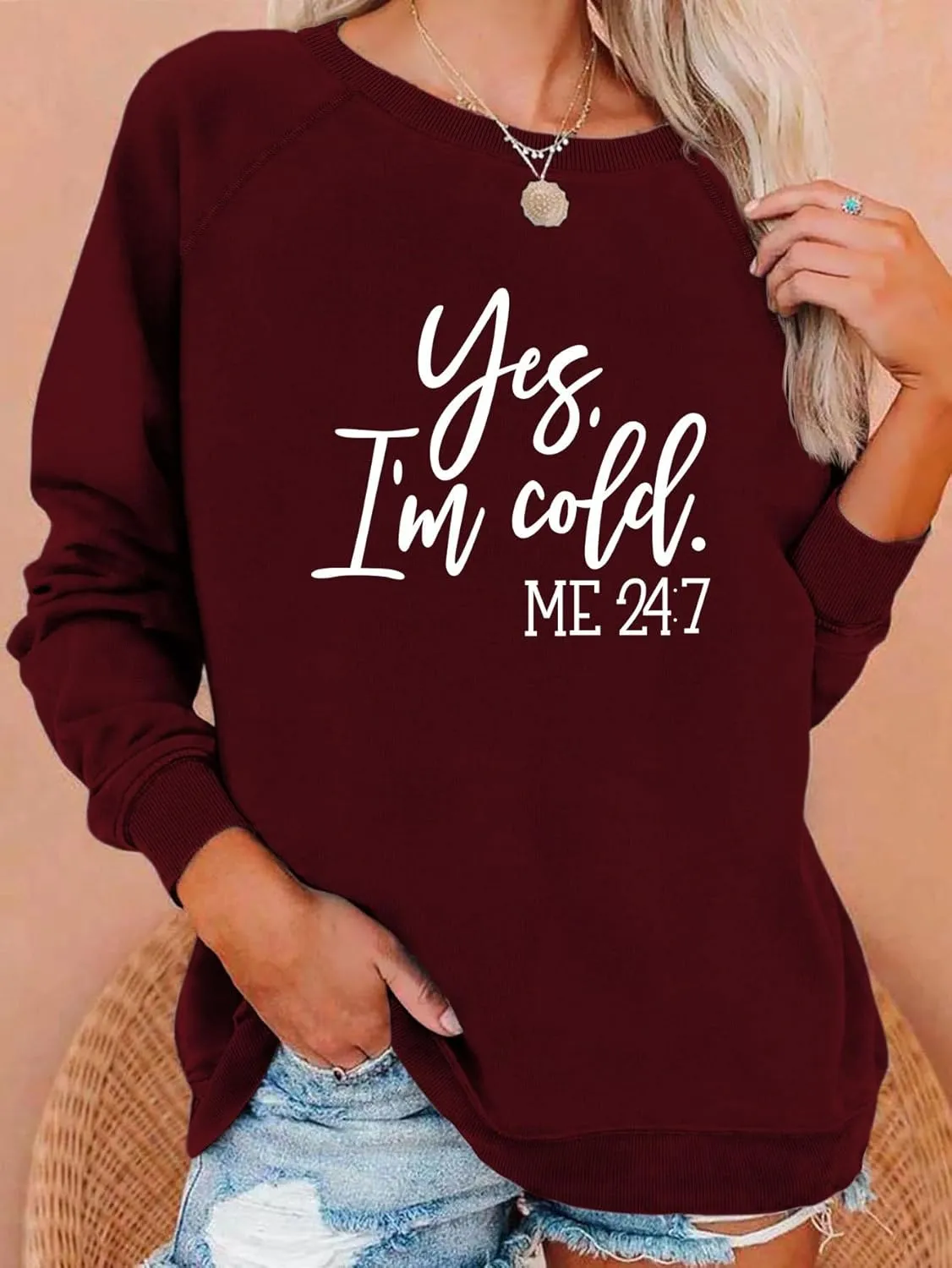 Yes I'm Cold Me 24:7 Sweatshirt Women Funny Letter Print Graphic Casual Loose Long Sleeve Pullover Tops