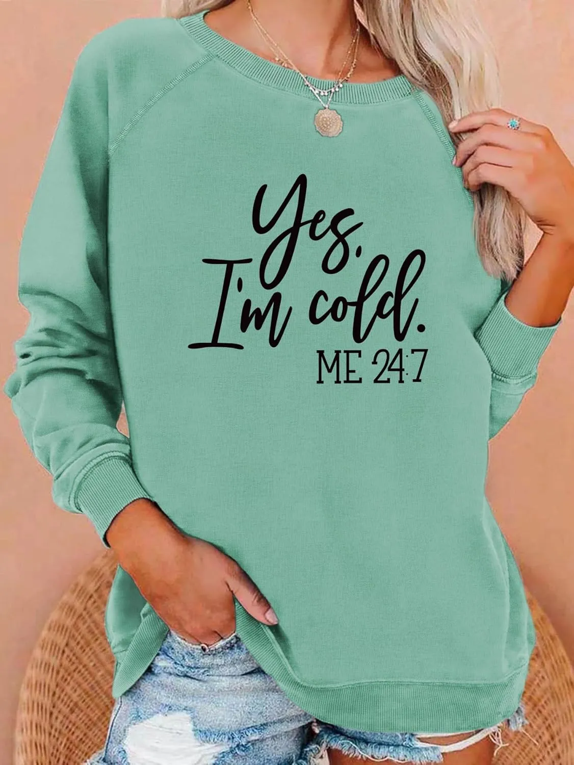 Yes I'm Cold Me 24:7 Sweatshirt Women Funny Letter Print Graphic Casual Loose Long Sleeve Pullover Tops